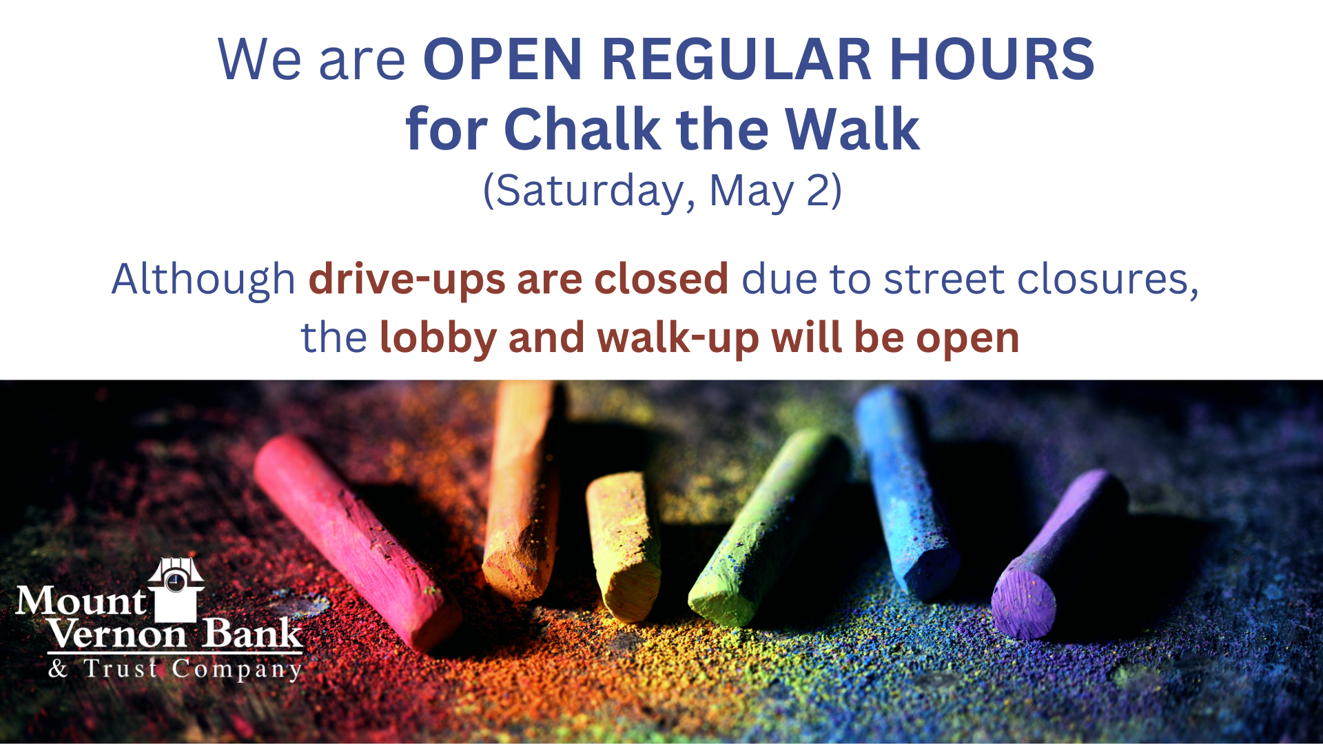 Open regular hours for Chalk the Walk