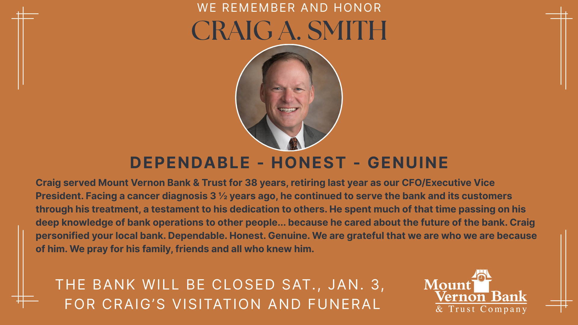 Craig Smith memorial bank is closed Jan. 3 for services